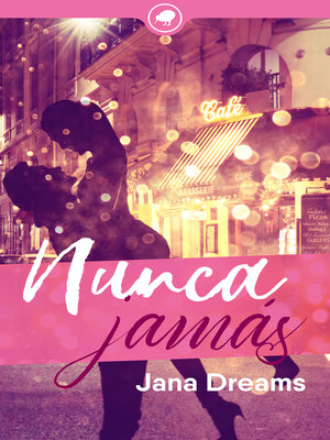 cover image of Nunca jamás